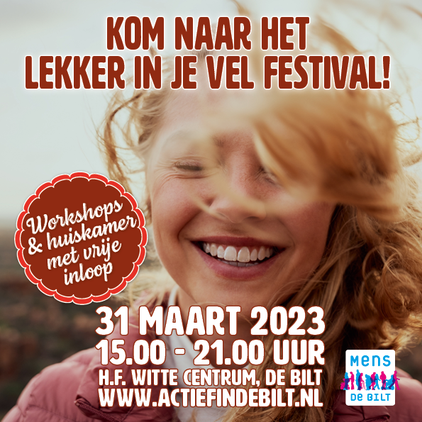 Lekker in je vel festival De Bilt